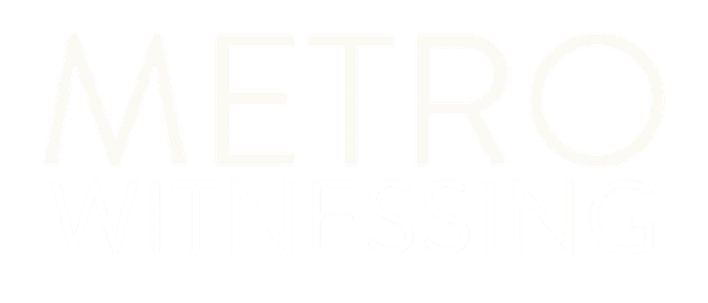 Metro Witnessing